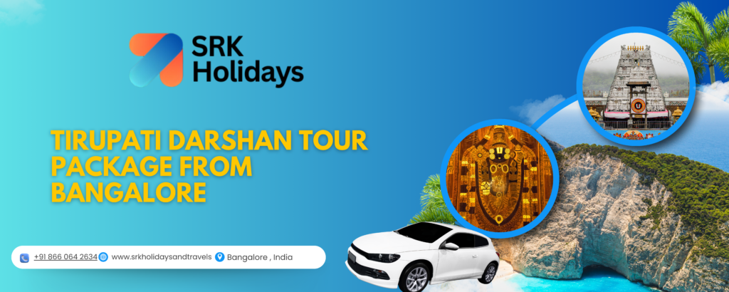 Tirupati Darshan Tour Package from Bangalore