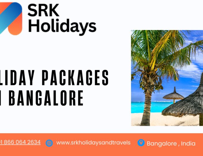 Best Holiday Packages from Bangalore