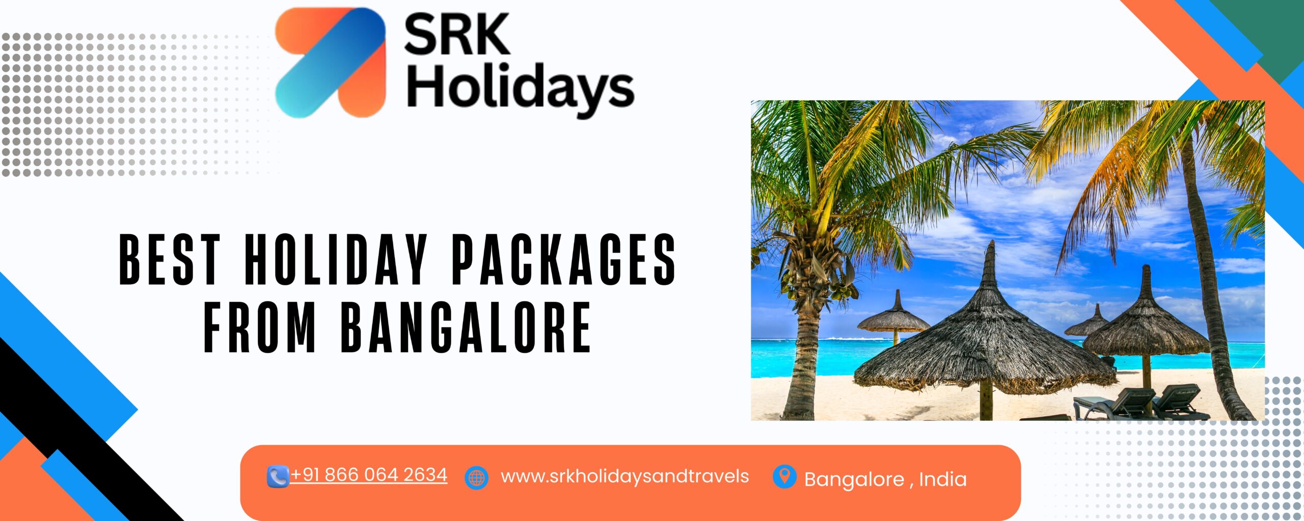 Best Holiday Packages from Bangalore
